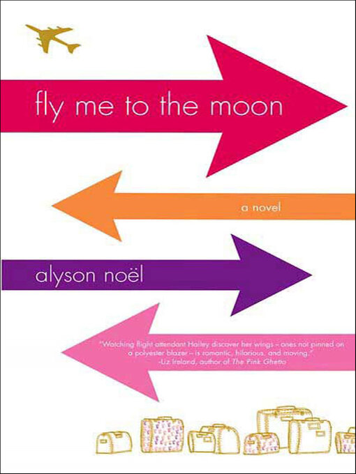 Title details for Fly Me to the Moon by Alyson Noël - Available